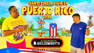 This is the COST of LIVING in PUERTO RICO 2024  |El Cowboy TV with @sininstruccionespr