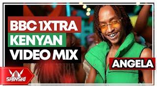 2023 -2022 Best of Kenya Hits on BBC 1xtra Radio - Dj Shinski [Angela, Inauma, Kuna Kuna, Lil Mama]