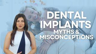 Debunking Common Dental Implant Myths 