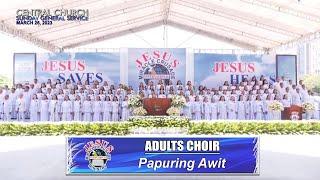 JMCIM | Papuring Awit | Adults Choir | March 26, 2023