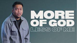 More of God, Less of Me | Stephen Prado