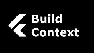 What is the BuildContext? (Flutter Builder Widget)