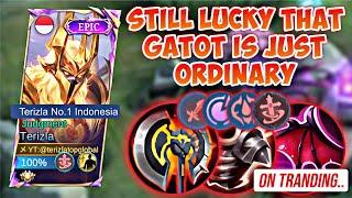 STILL LUCKY THAT GATOT IS JUST ORDINARY - BEST BUILD TERIZLA 2024