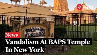 BAPS Temple Attack: Indian Consulate Condemns Vandalism of Swaminarayan Temple in New York