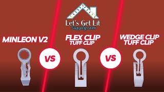 Minleon V2 clips vs Tuff Clips' Flex Clips & Wedge Clips