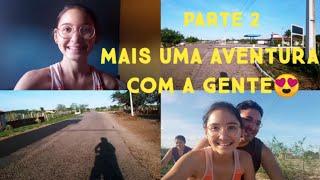 VEM COM A GENTE PARA MAIS UMA AVENTURA PARTE 2.||Letícia Albino.