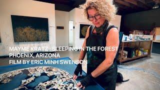 MAYME KRATZ : SLEEPING IN THE FOREST