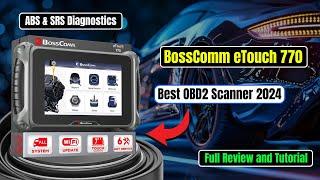 BossComm eTouch 770 Review: Best OBD2 Scanner 2024 |