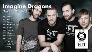 Imagine Dragons - Greatest Hits Playlist