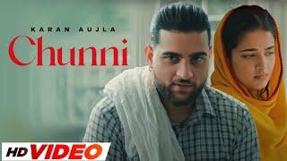 Chunni (HD Video) | Karan Aujla | Latest Punjabi Song 2024 | New Punjabi Song 2024