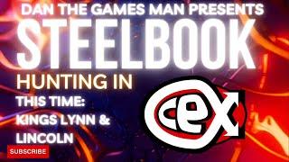 Steel-Book Hunting in CEX: Episode Twelve- Lincoln and Kings Lynn