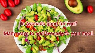 Is avocado versatile ingredient?   #simple_cooking_lifestyle