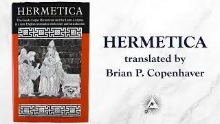 Hermetica: The Greek Corpus Hermeticum and the Latin Asclepius