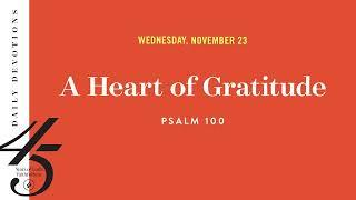 A Heart of Gratitude – Daily Devotional