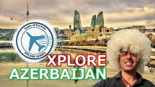 Xplore Azerbaijan Trailer - New Series from Trails of Eurasia TV