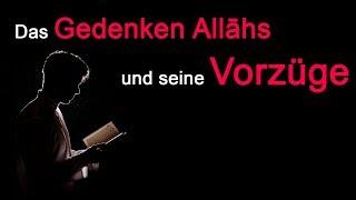 Das Gedenken Allāhs und seine Vorzüge