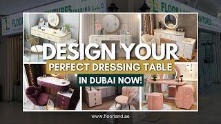 Discover Our Best Custom Dressing Table Designs – Floor Land LLC!