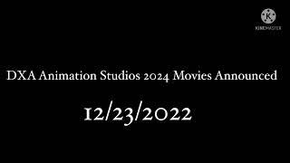 DXA Animation Studios 2024 Movies Announcement 2022