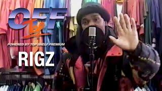 Rigz - "Off Top" Freestyle (Top Shelf Premium)