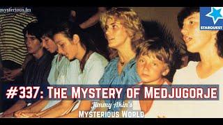 The Mystery of Medjugorje - Jimmy Akin's Mysterious World