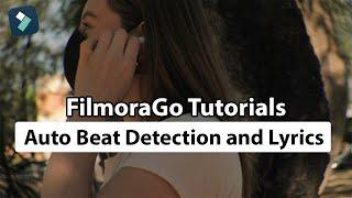 FILMORA MOBILE TUTORIALS AUTO BEAT MUSIC AND LYRICS