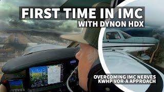 Dynon HDX First Time in IMC |  Skyview IFR Instrument Approach to KWHP VOR-A | Overcoming IMC Nerves