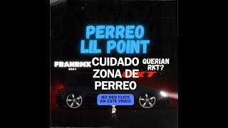 DJFRAANRMX - PERREO LIL POINT