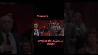 Scanners’ Gory Head Explosion in Top 10 Movie Deaths Ep 2 Clash!