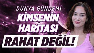 Savaşlar, Suikastler... Dünyada Kimsenin Haritası Rahat Değil! | Dünya Gündemi | Astroloji Gurusu