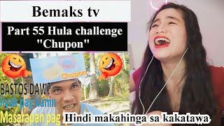 Bemaks tv- Part 55 Hula Challenge "Chupon" I sarap pag sin*b* l 100% tatawa ka  II REACTION