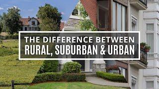 The Difference Between Rural, Suburban, and Urban Communities