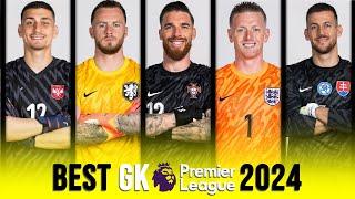 Best Goalkeeper Of Premier League 2023/24 ● Impossible Saves | Part 2 - FHD