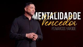 Mentalidad de Vencedor / Marcos Yaroide 2024