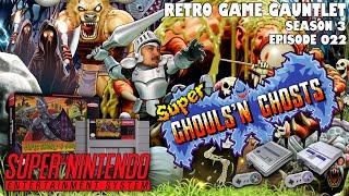 Retro Game Gauntlet - S03E22 - Super Ghouls n' Ghosts (Super Nintendo)