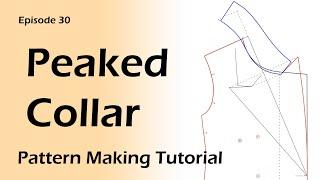 Peaked Collar Pattern Making _ How to draft Jacket Collar and Lapel [Pattern Making Tutorial]