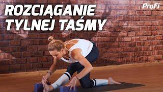 ROZCIĄGANIE TYLNEJ TAŚMY - YOGA