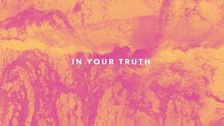 One Hope Project - In Your Truth (Official Lyric Video)
