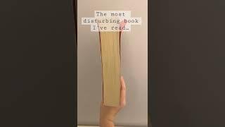 The most disturbing book I’ve read (so far) #booktok #viralvideo #disturbing #books