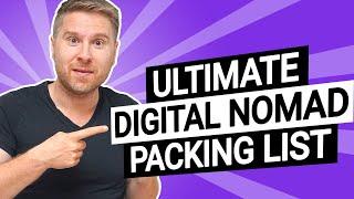 The Ultimate Digital Nomad Packing List