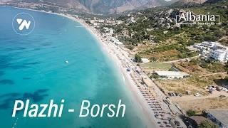 Plazhi Borsh nga Ajri - Borsh Beach from the Air Video 4K (04.08.2024)