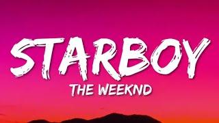 The Weeknd - Starboy (Lyrics)