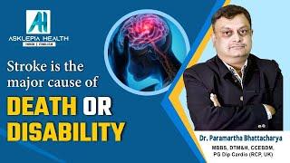 Stroke is the major cause of death or disability- Dr. Paramartha Bhattacharya