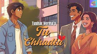 Tu Chhadta - Tushar Verma | Heartfelt Breakup Song | RagaRhythm Productions | Official Music Video