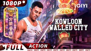 【ENG SUB】Kowloon Walled City | Crime Action/Martial Arts | New Chinese Movie | iQIYI Action Movie