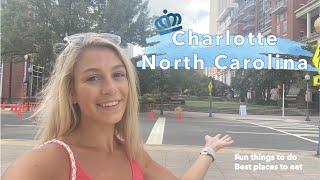 Things to Do in Charlotte, NC | What to Eat, See and Do | Weekend Getaway North Carolina