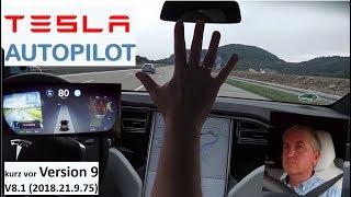 Tesla AUTOPILOT 2 - PraxisTEST kurz vor V.9 (2018.21.9.75)