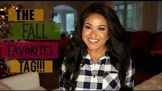 THE FALL FAVORITES TAG | NitraaB