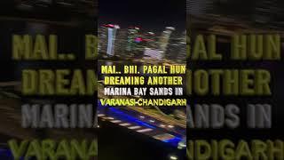 Dreaming Marina Bay Sands in Varanasi & Chandigarh | ManiKu Vlogs