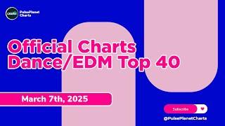 UK Official Dance Chart Top 40 (March 7th, 2025)