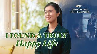 Christian Testimony Video | "I Found a Truly Happy Life"